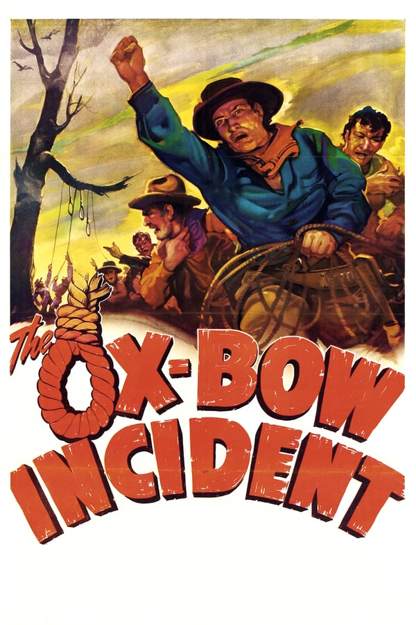 Cover of the movie The Ox-Bow Incident