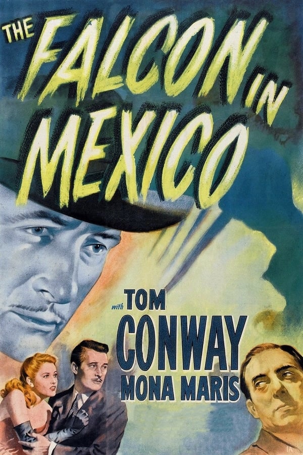Cover of the movie The Falcon in Mexico