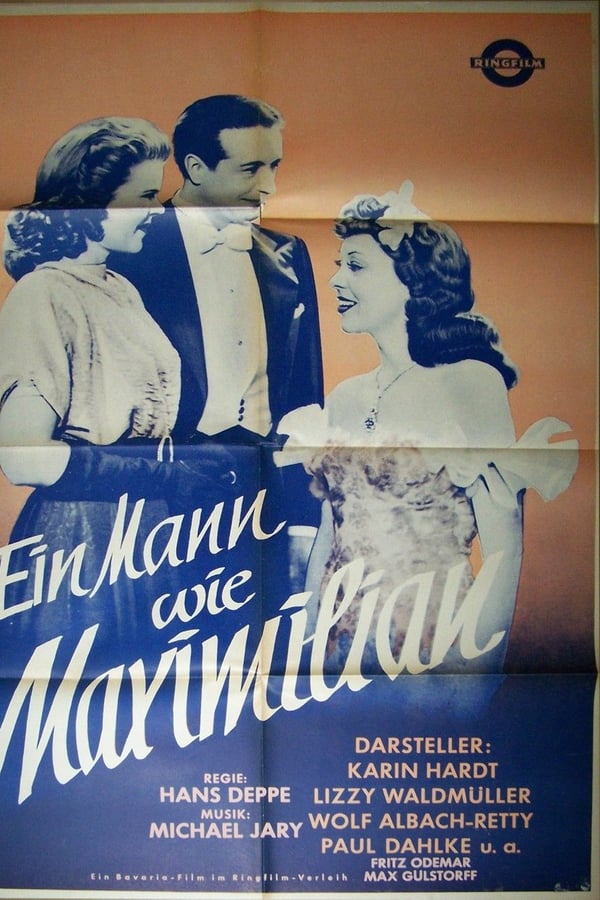 Cover of the movie Ein Mann wie Maximilian