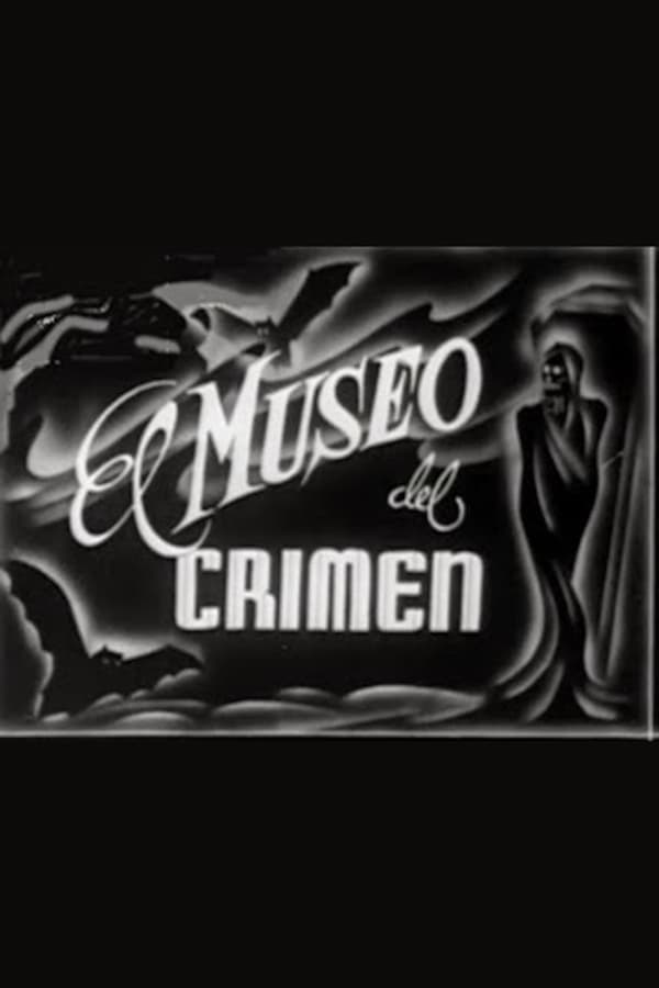 Cover of the movie El museo del crimen