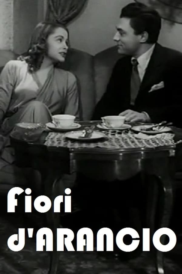 Cover of the movie Fiori d'arancio