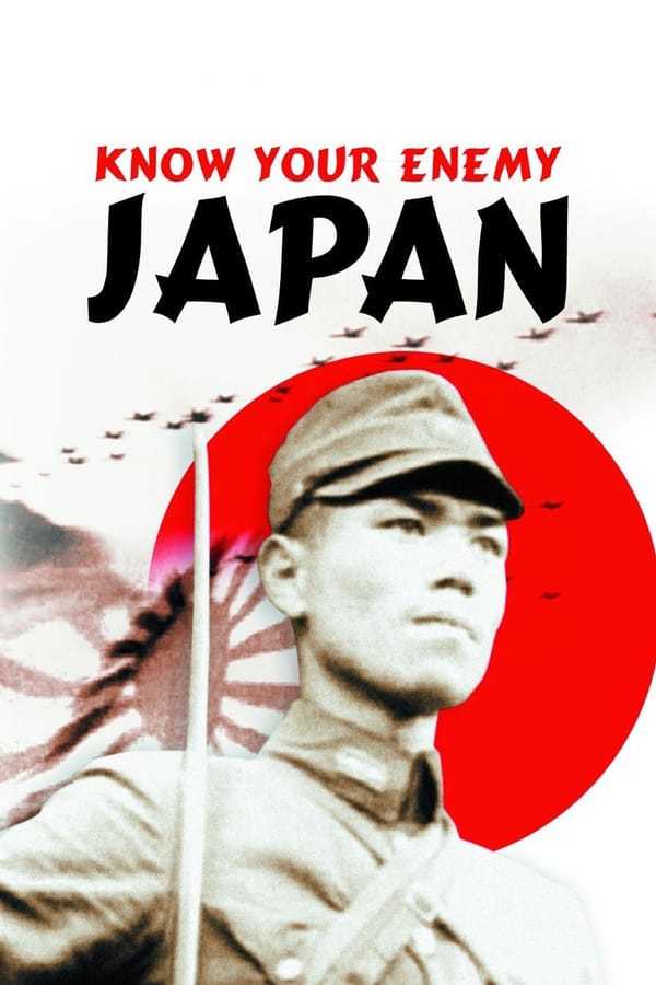 Cover of the movie Know Your Enemy - Japan