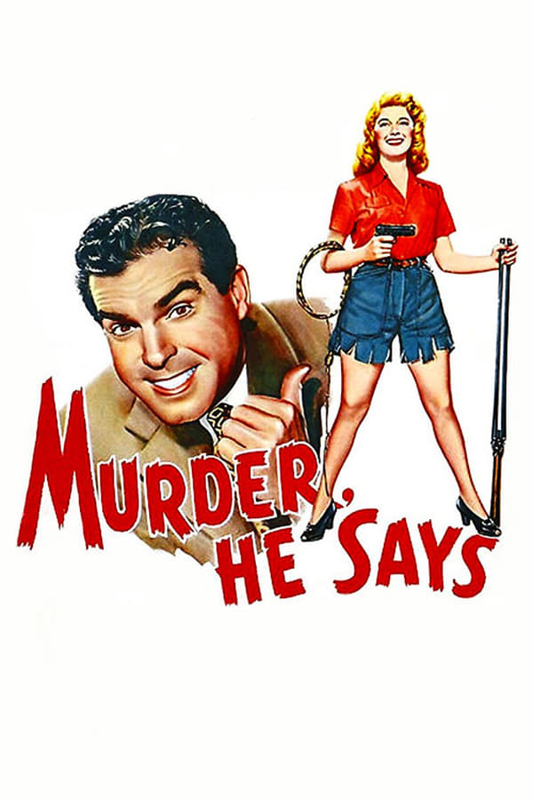 Cover of the movie Murder, He Says