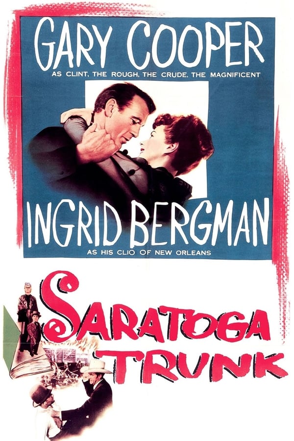 Cover of the movie Saratoga Trunk