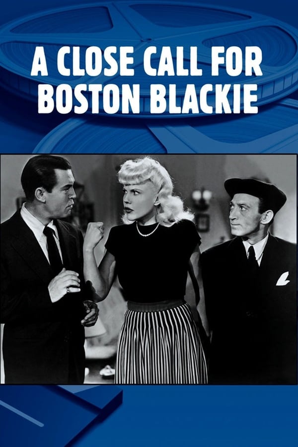 Cover of the movie A Close Call for Boston Blackie