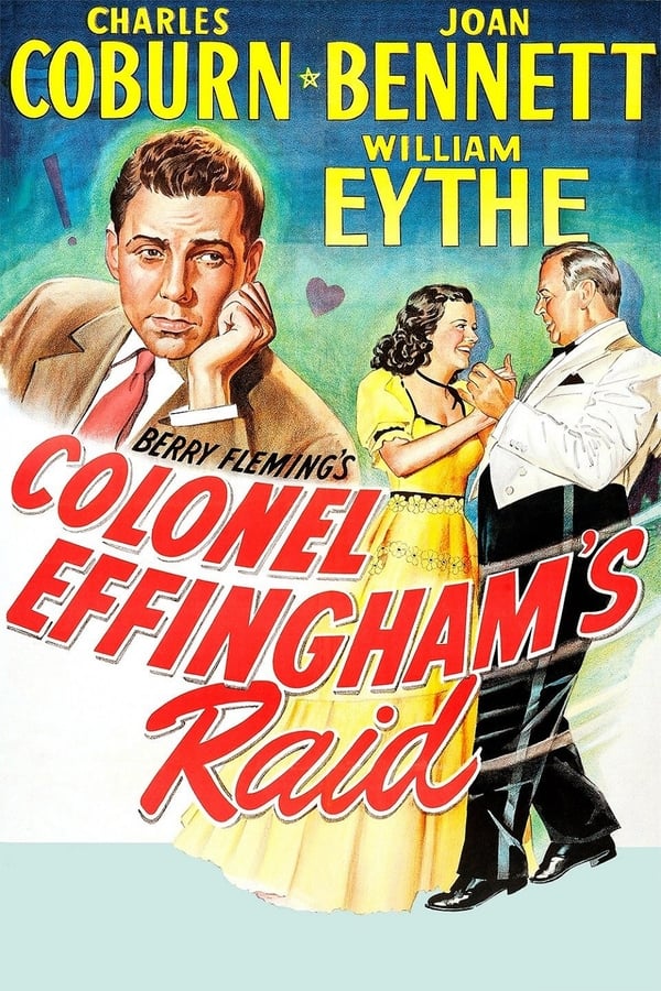 Cover of the movie Colonel Effingham's Raid
