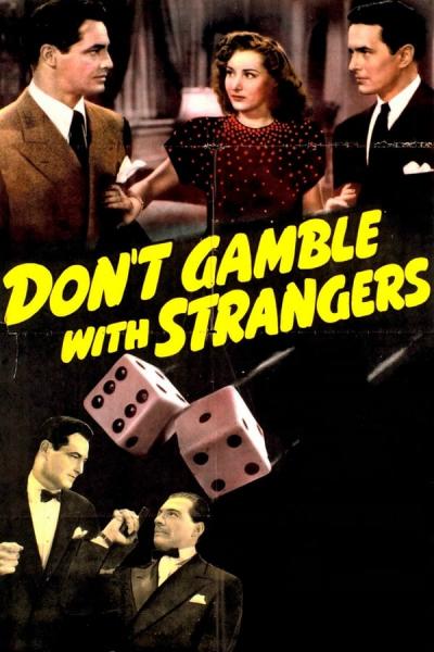 Cover of the movie Don't Gamble with Strangers