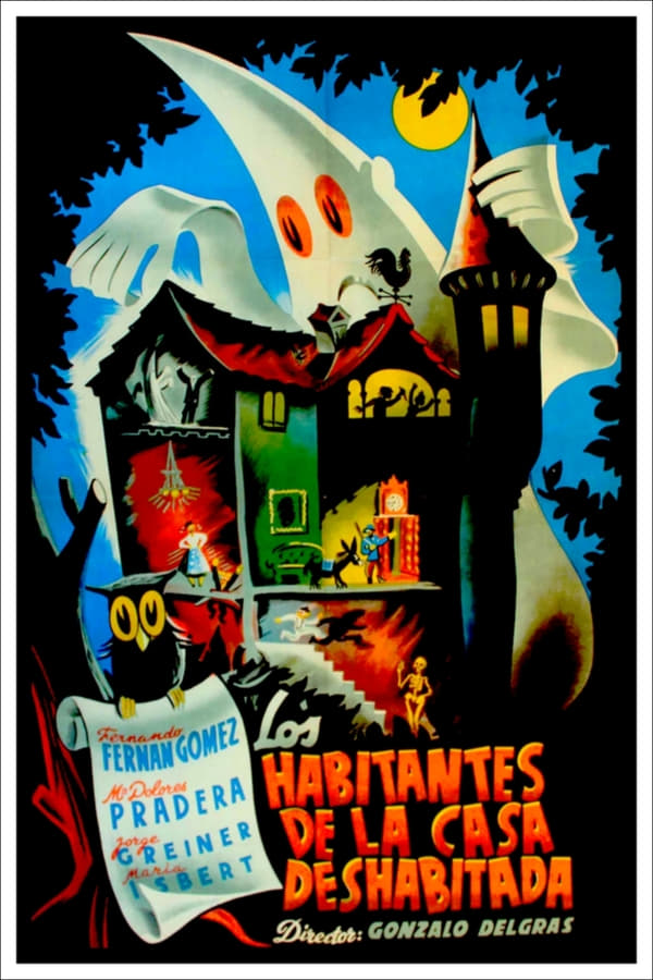 Cover of the movie Los habitantes de la casa deshabitada