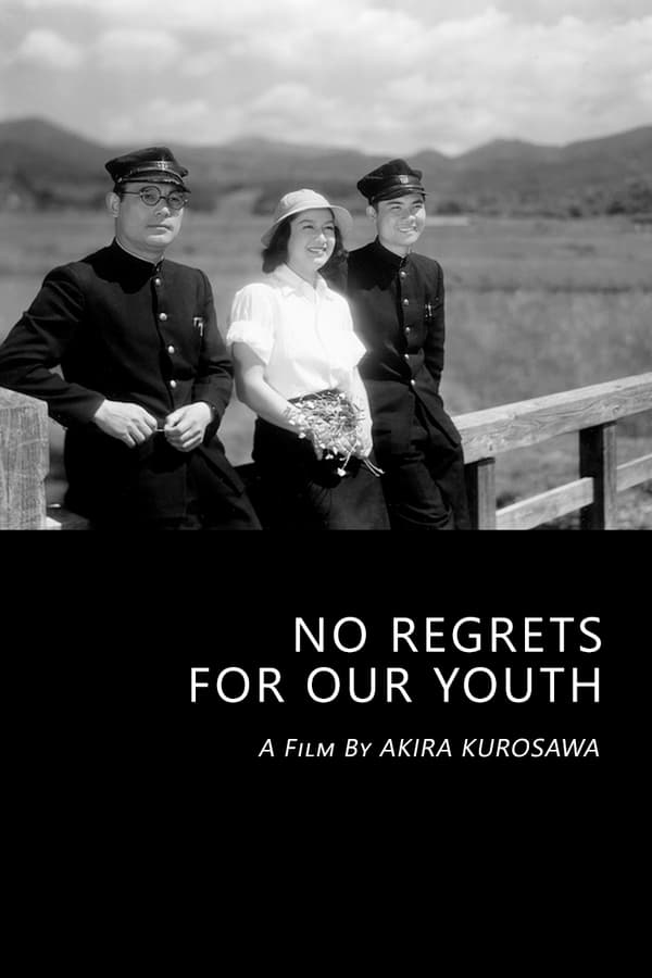 Cover of the movie No Regrets for Our Youth