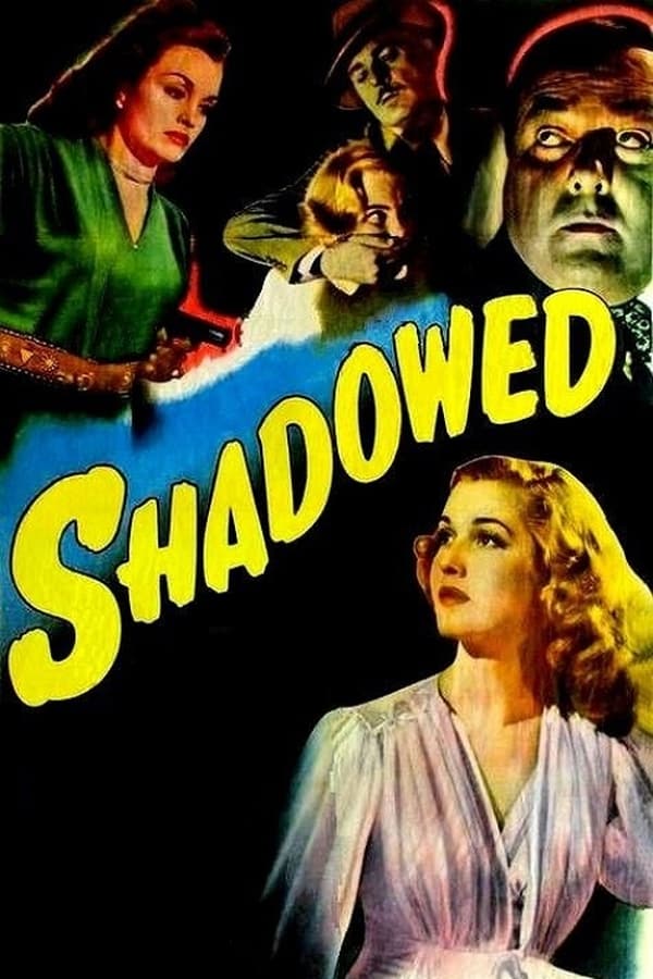 Cover of the movie Shadowed
