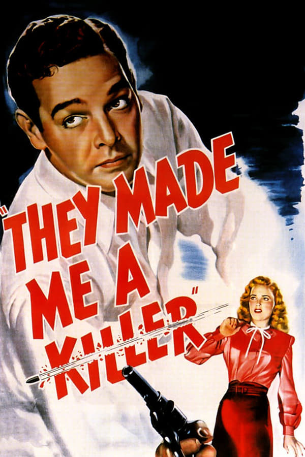 Cover of the movie They Made Me a Killer