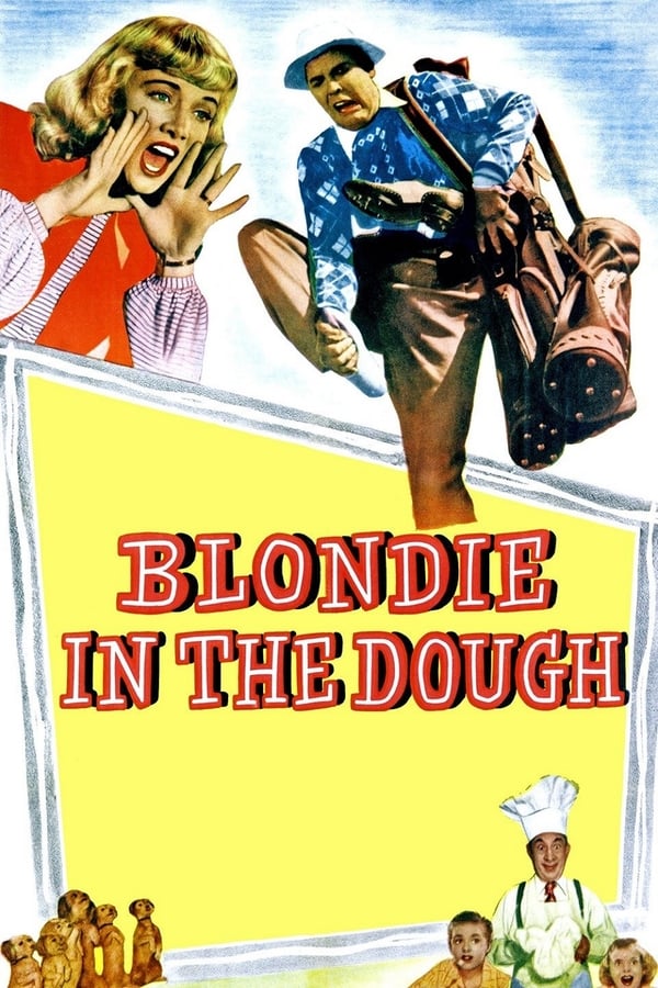 Cover of the movie Blondie in the Dough