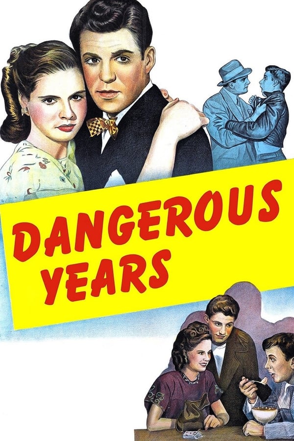 Cover of the movie Dangerous Years