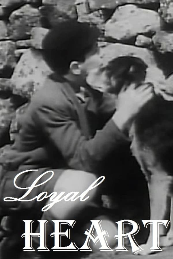 Cover of the movie Loyal Heart
