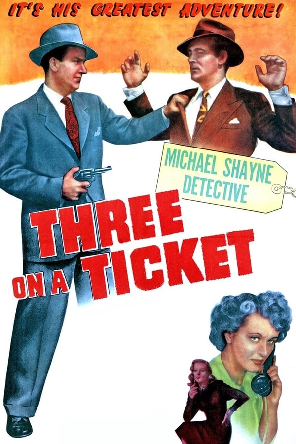 Cover of the movie Three on a Ticket