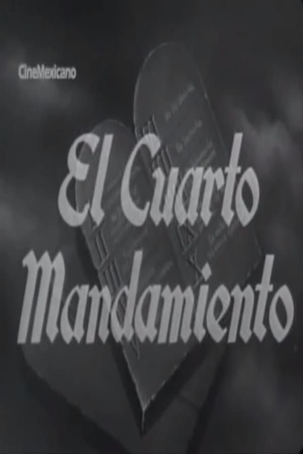 Cover of the movie El cuarto mandamiento