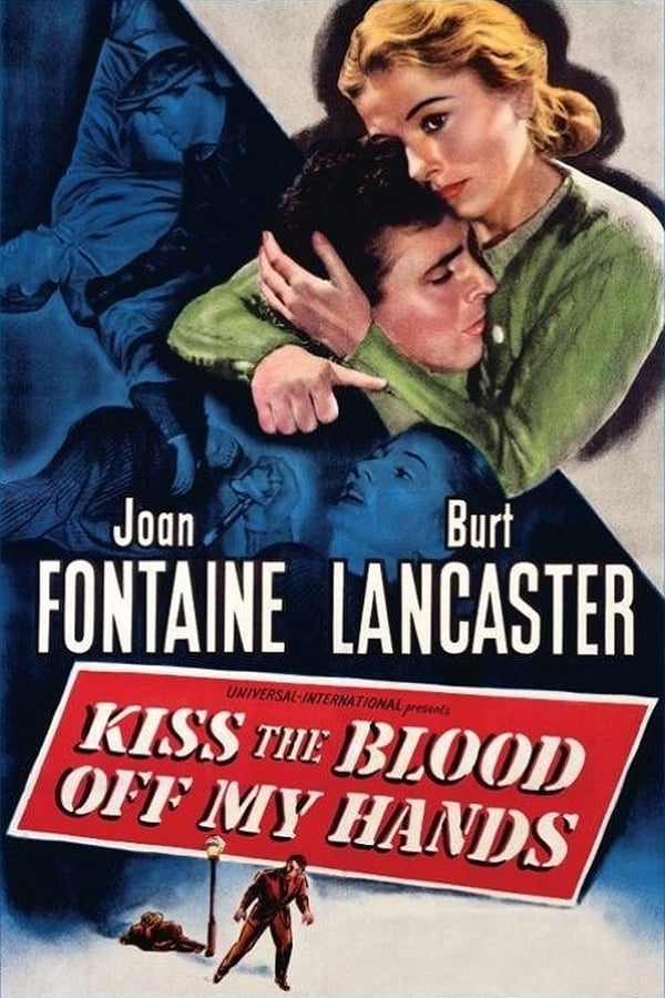 Cover of the movie Kiss the Blood Off My Hands