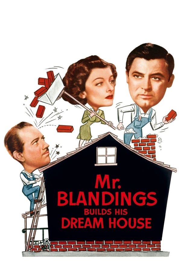Cover of the movie Mr. Blandings Builds His Dream House