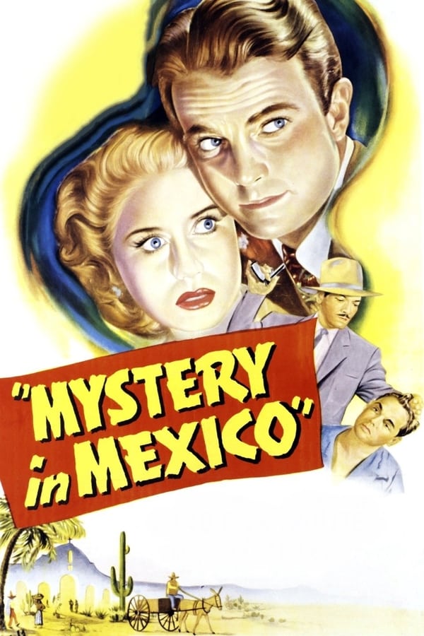 Cover of the movie Mystery in Mexico