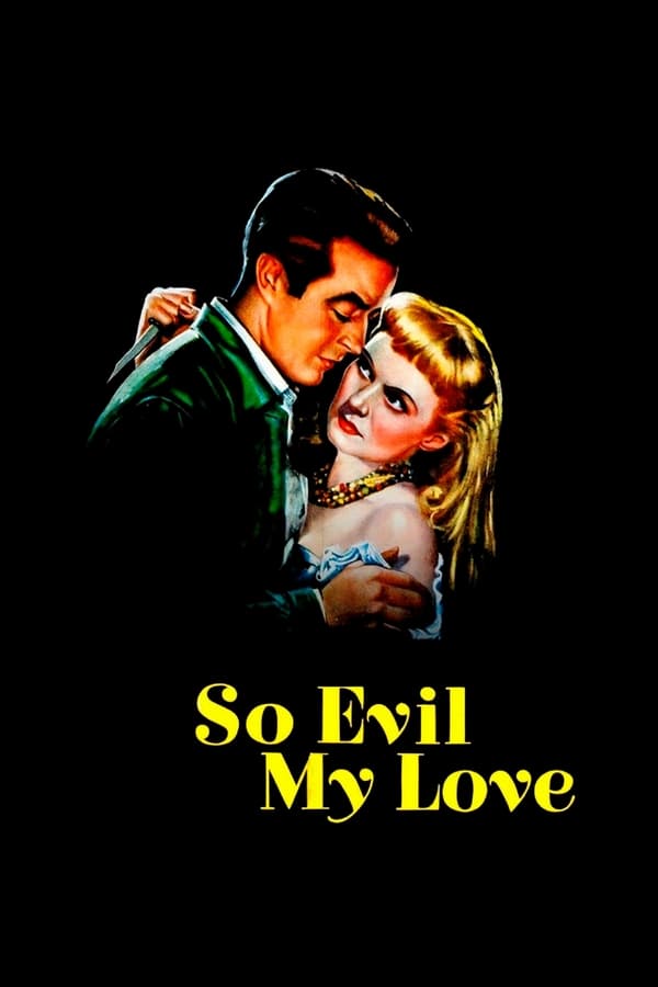 Cover of the movie So Evil My Love