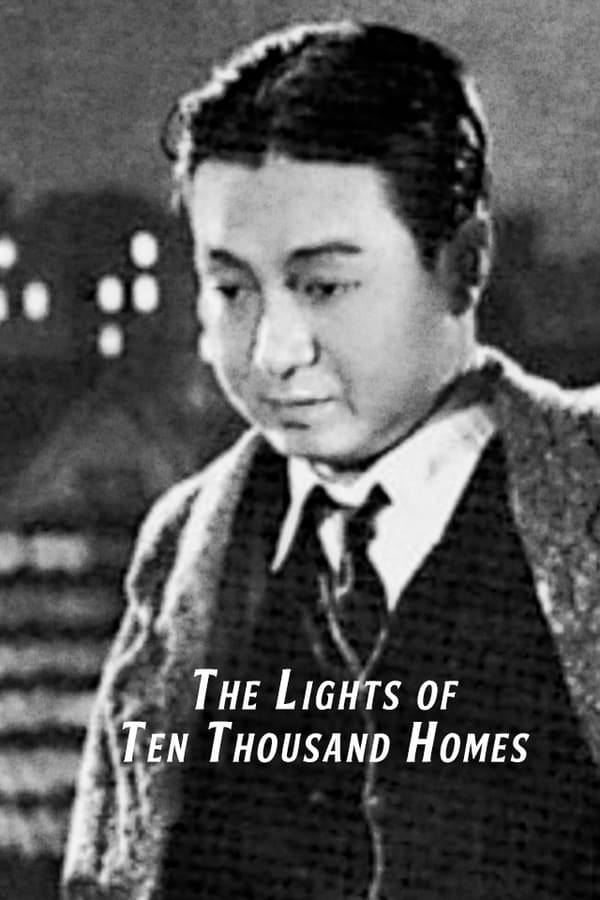 Cover of the movie The Lights of Ten Thousand Homes