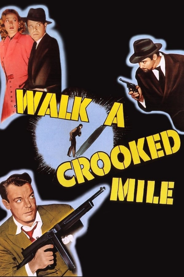 Cover of the movie Walk a Crooked Mile