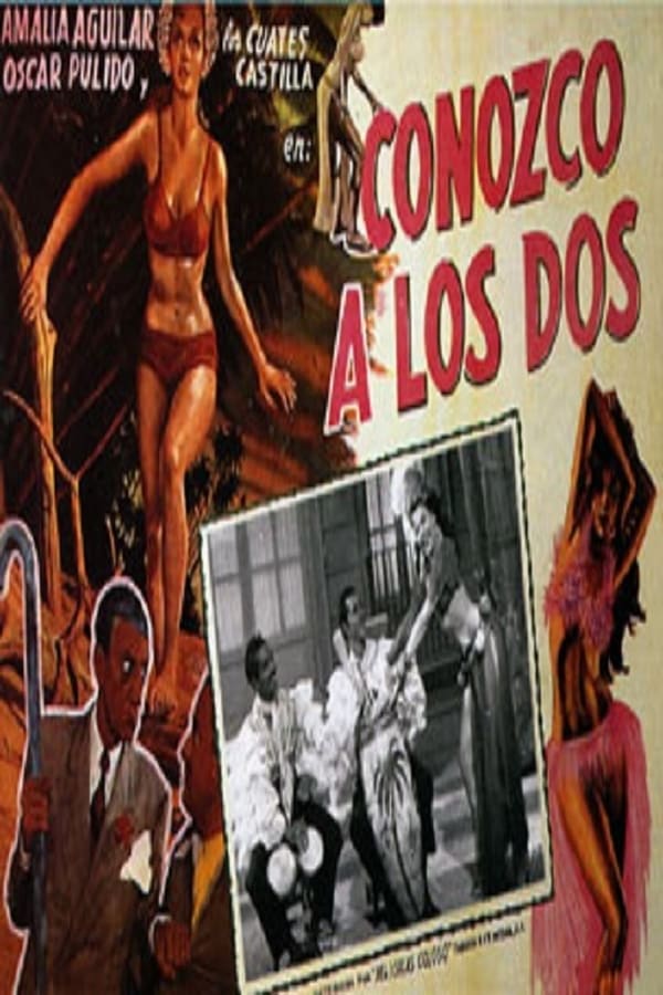 Cover of the movie Conozco a los dos