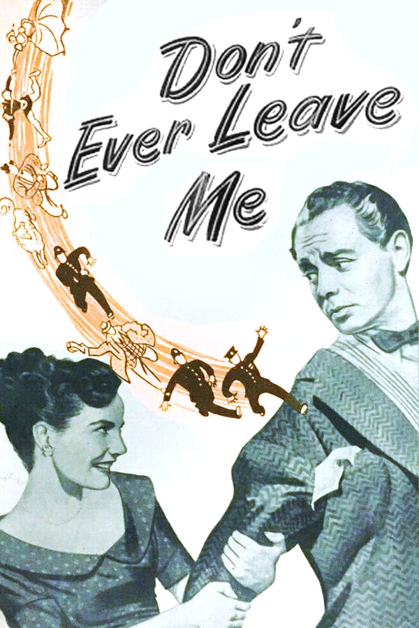 Cover of the movie Don't Ever Leave Me