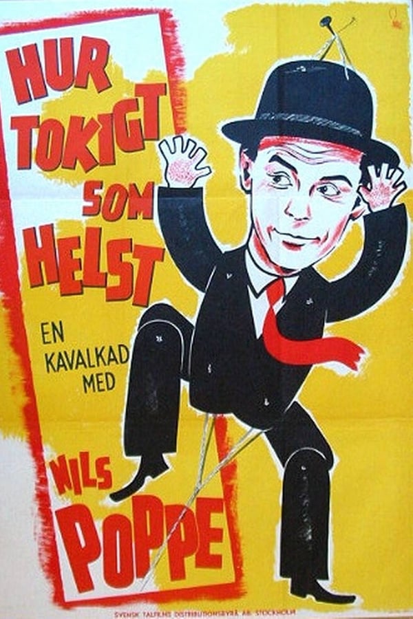 Cover of the movie Hur tokigt som helst