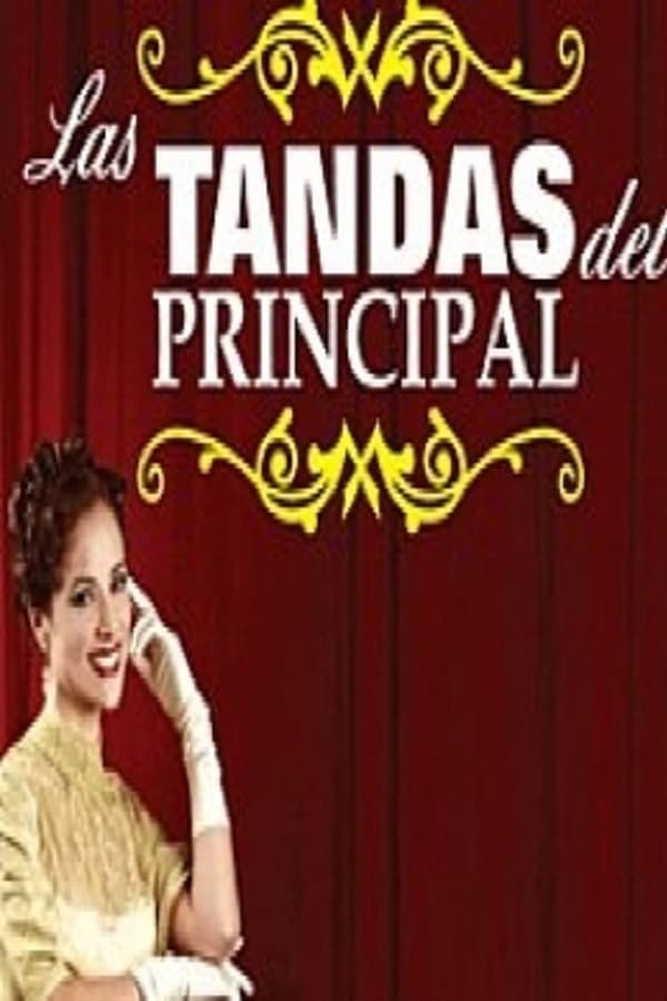 Cover of the movie Las tandas del principal
