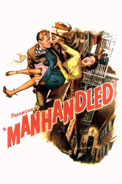 Cover of the movie Manhandled