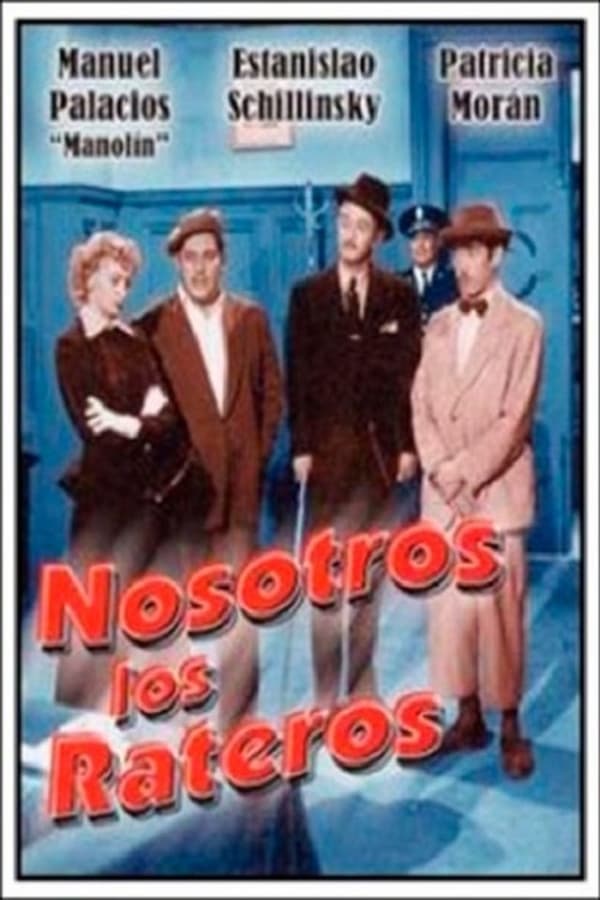 Cover of the movie Nosotros los rateros