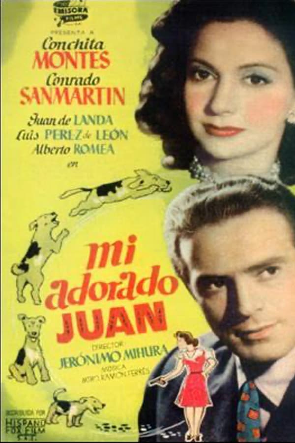 Cover of the movie Mi adorado Juan