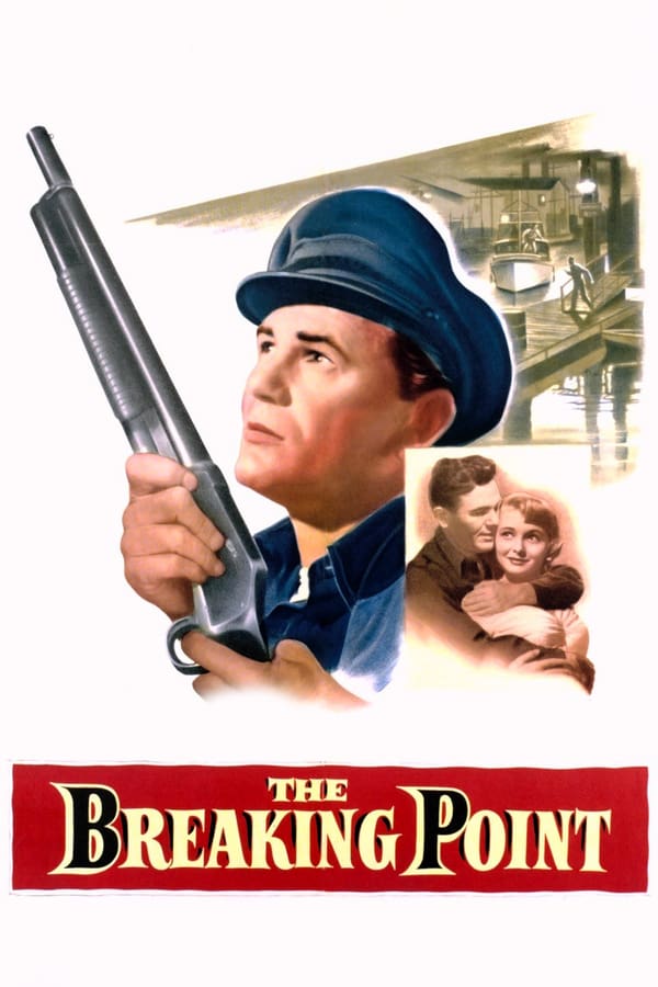 Cover of the movie The Breaking Point