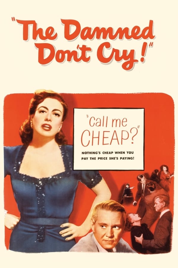 Cover of the movie The Damned Don't Cry