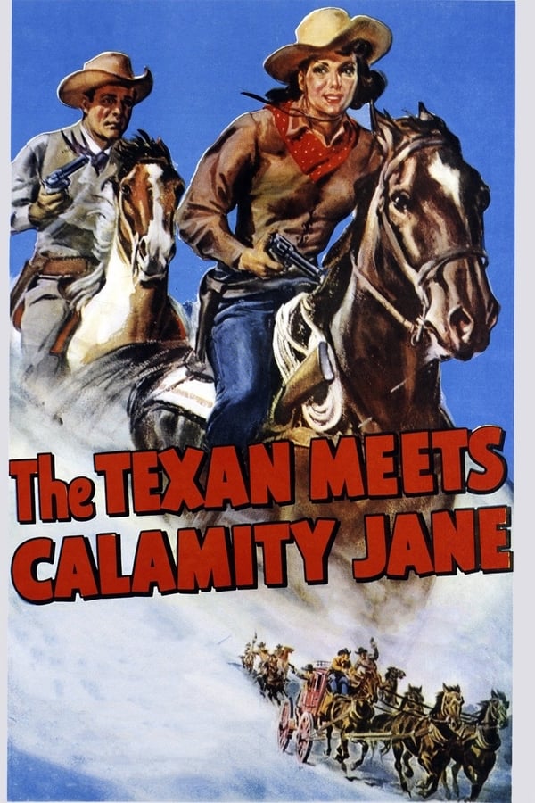 Cover of the movie The Texan Meets Calamity Jane