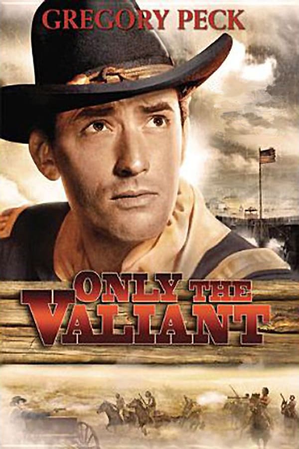 Cover of the movie Only the Valiant