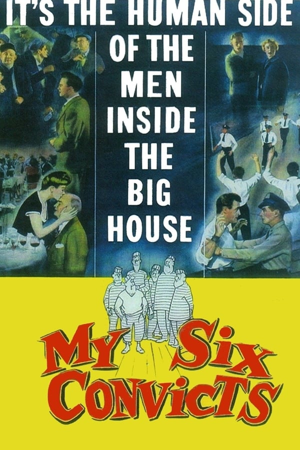 Cover of the movie My Six Convicts