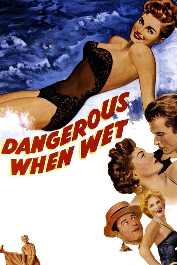 Cover of the movie Dangerous When Wet