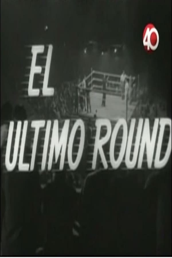 Cover of the movie El último round