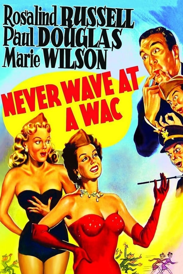Cover of the movie Never Wave at a WAC