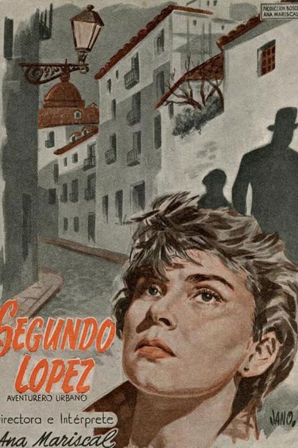 Cover of the movie Segundo López, aventurero urbano