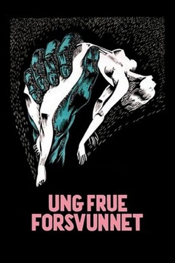 Cover of the movie Ung frue forsvunnet