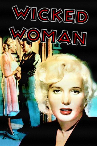 Cover of the movie Wicked Woman