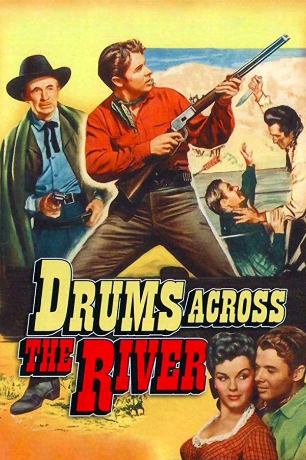 Cover of the movie Drums Across the River