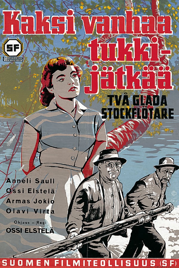 Cover of the movie Kaksi vanhaa tukkijätkää