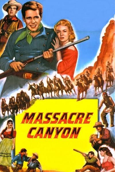 Cover of the movie Massacre Canyon