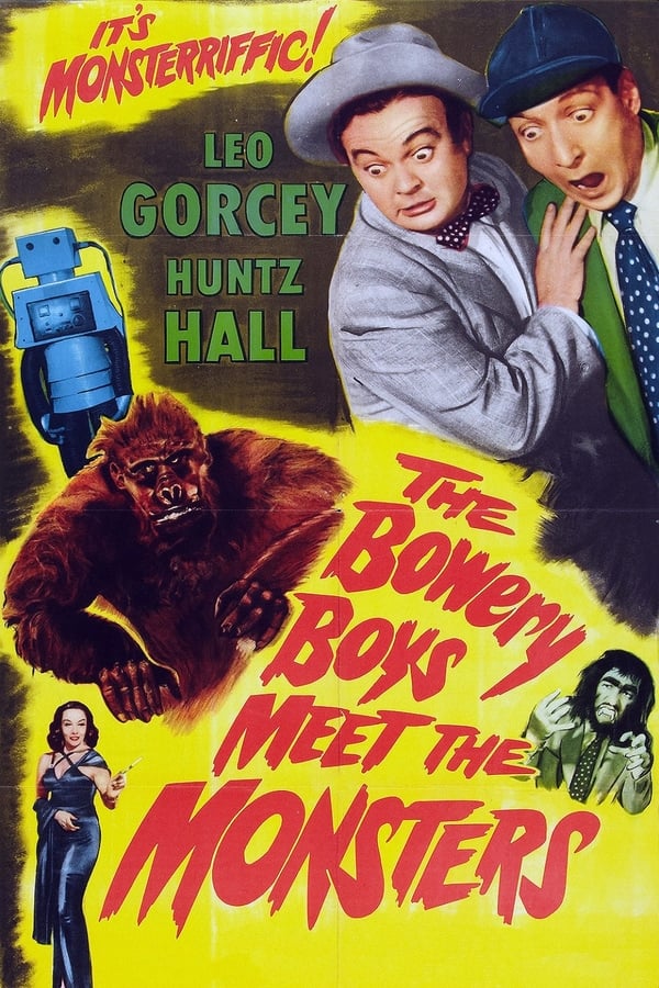 Cover of the movie The Bowery Boys Meet the Monsters