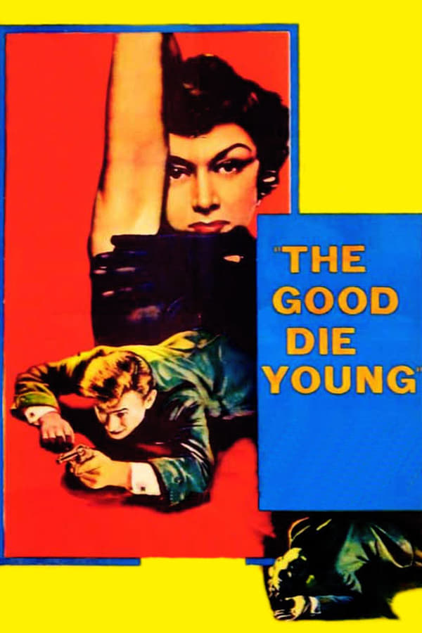Cover of the movie The Good Die Young