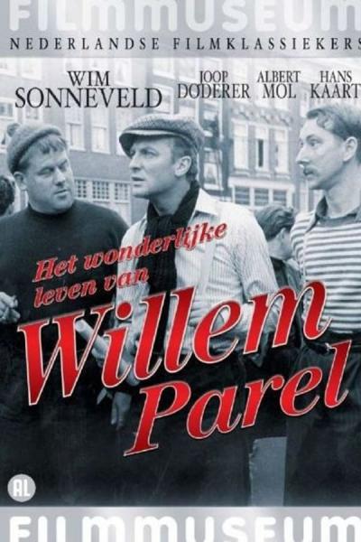 Cover of the movie Het Wonderlijke Leven van Willem Parel